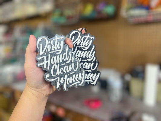 Dirty Hands Clean Money